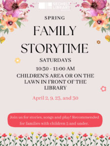 opens Spring Family Storytime poster - Saturdays in April (exc Apr 16) from 10:30-11:00am