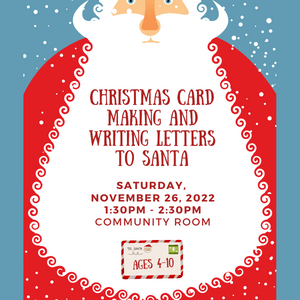 Christmas Card Making and Letters to Santa
