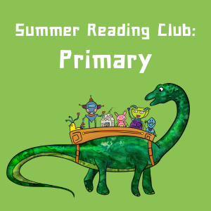 Summer Reading Club Primary