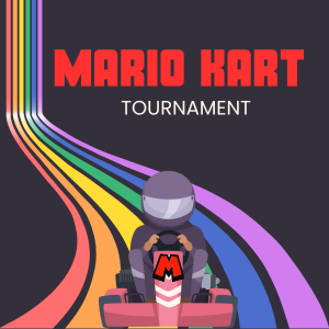 Mario Kart Tournament - Saturday October 28, 1pm to 3pm